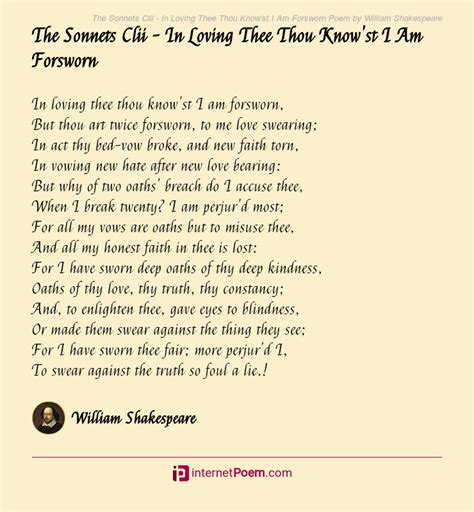 The Sonnets Clii - In Loving Thee Thou Know'st I Am Forsworn Poem by William Shakespeare