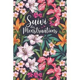 Suivi des Menstruations: Cycle Menstruel avec Calendrier pour Enregistrer les Symptômes et les ...