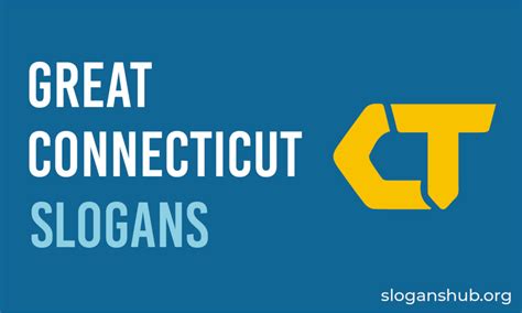 33 Great Connecticut Slogans, State Motto, Nicknames and Sayings