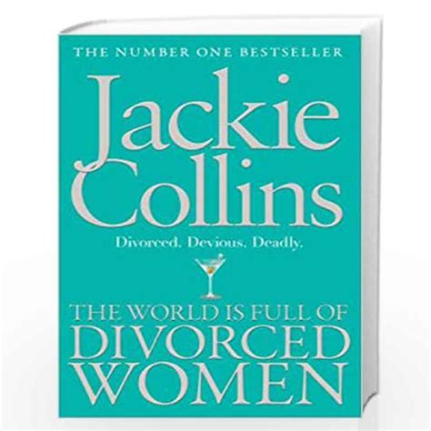 The World is Full of Divorced Women by JACKIE COLLINS-Buy Online The World is Full of Divorced ...