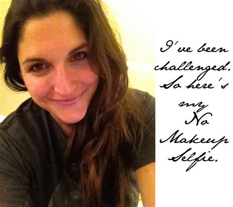 The No-Makeup Selfie - have you shared yours?