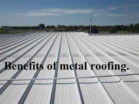 Benefits of metal roofing. | Dependable Construction & Remodeling ...