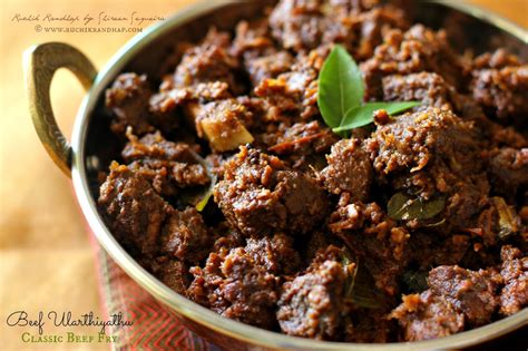 Beef Ularthiyathu ~ Classic Kerala Style Beef Fry - Ruchik Randhap