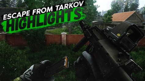 HIGHLIGHTS | ТАРКОВ | ESCAPE FROM TARKOV - YouTube