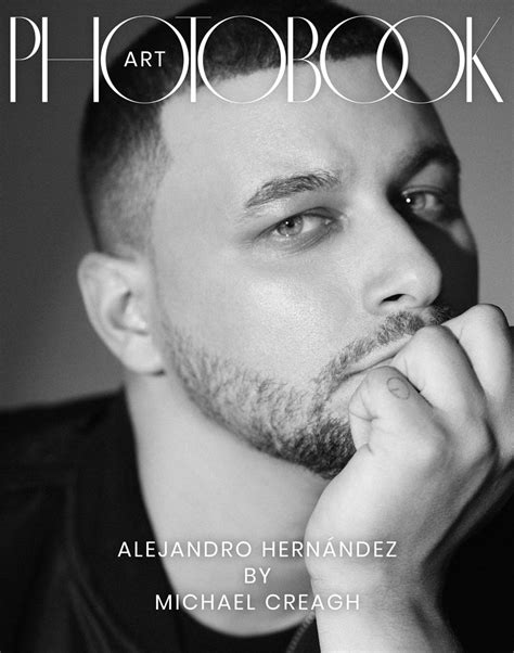 Alejandro Hernandez — PhotoBook Magazine