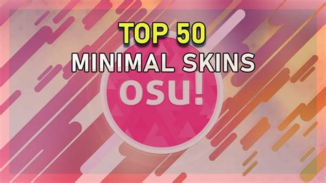 Top 50 Best Minimal osu! Skins — Tech How