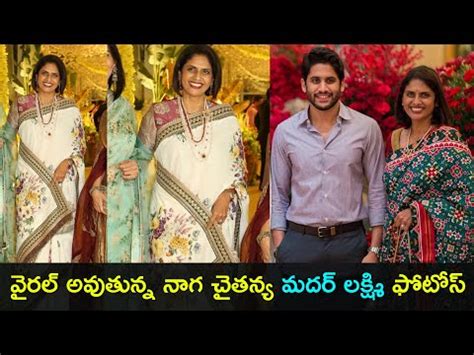 Naga Chaitanya with his mother Lakshmi Daggubati latest pics go viral