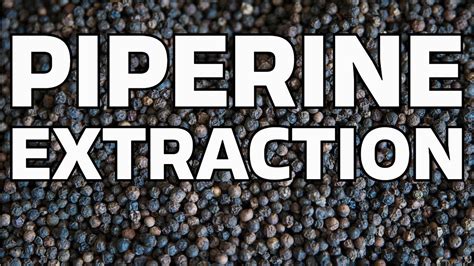 Piperine Extraction from Black Pepper - YouTube