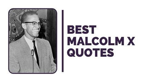 Malcolm X Quotes: Most Quoted Wisdom Of Malcolm X