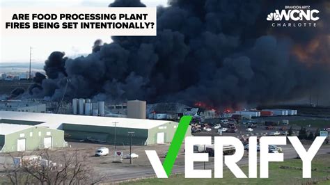 No, people are not setting food processing plants on fire | wcnc.com