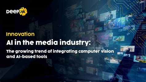 AI in media industry: A new way of data wrangling