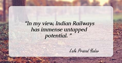 16 Inspirational Quotes By Lalu Prasad Yadav The Former Bihar CM The Man Who Transformed The ...