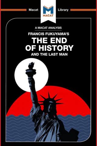 Analysis of Francis Fukuyama's The End of History and the Last Man ...