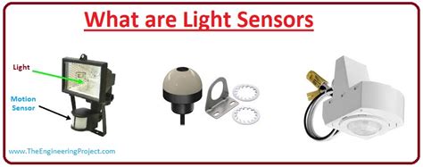 What are Light Sensors - The Engineering Projects