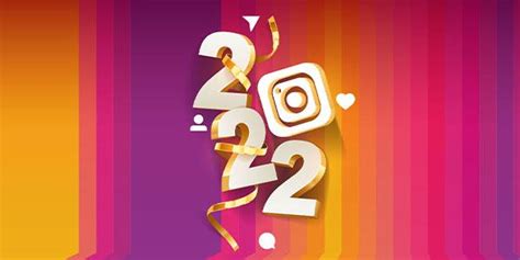 7 Top Instagram Trends You Need to Know for 2022 - Rio Roses