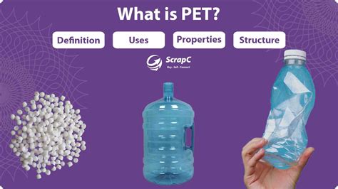 What is PET ? - Definition, Uses, Properties & Structure | ScrapC