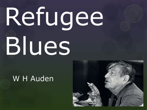 Refugee Blues by Auden PowerPoint by dshowarth - Teaching Resources - Tes