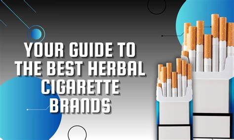 Empower Your Herbal Cigarettes: Top 5 for a Healthy life