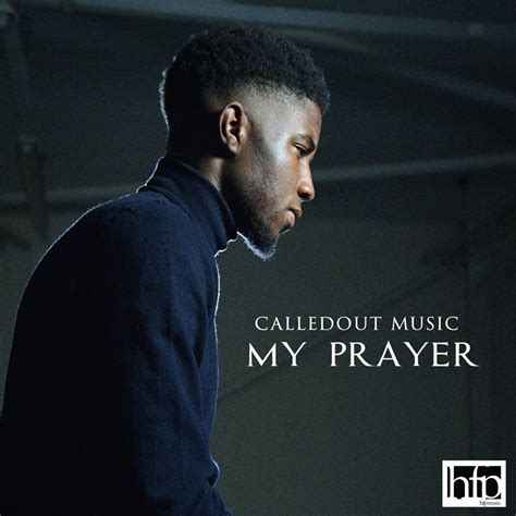 [Download & Lyrics] My Prayer - CalledOut Music - Simply African Gospel Lyrics