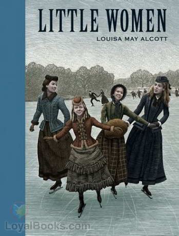 Little Women by Louisa May Alcott - Free at Loyal Books