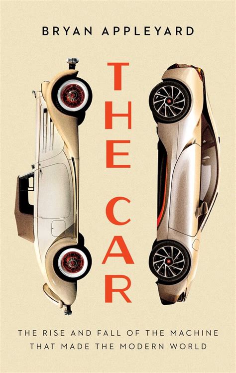 The Car | Book by Bryan Appleyard | Official Publisher Page | Simon & Schuster