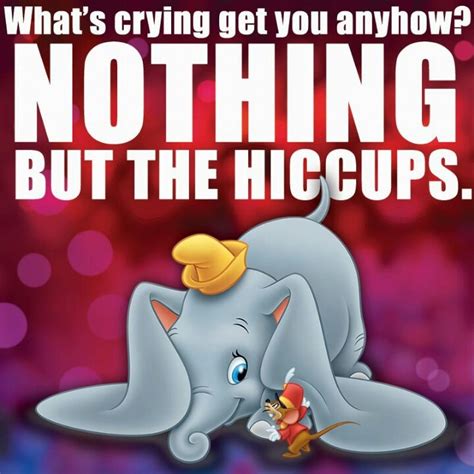 What's crying get you anyhow? Nothing but the Hiccups *DUMBO & TIMOTHY MOUSE ~ Disney Dumbo ...