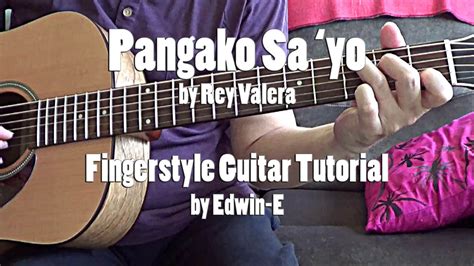 Pangako Sa Yo by Rey Valera - Fingerstyle Guitar Tutorial Cover - YouTube