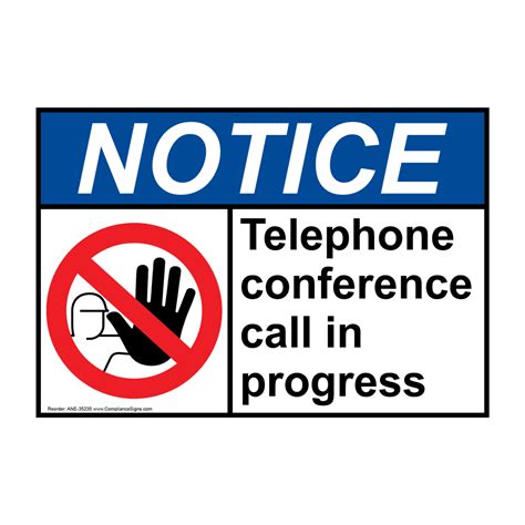 ANSI Telephone Conference Call In Progress Sign With Symbol ANE-35235