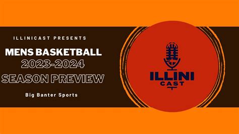 Ep 22: 2023-2024 Illinois Men’s Basketball Season Preview; Interview w/ Mike Carpenter - YouTube