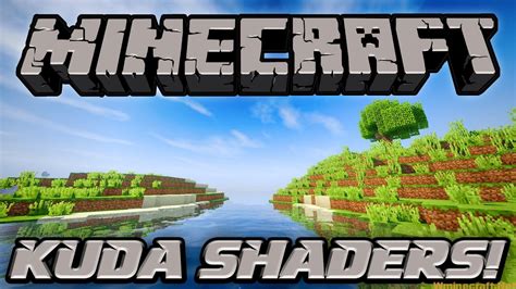 Download KUDA Shaders Mod for Minecraft 1.16.4/1.14.4/1.12.2