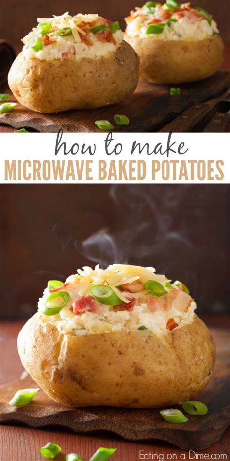 Easy to make Microwave Baked Potatoes - Eating on a Dime | Baked potato microwave, Best baked ...