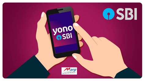 YONO SBI: Know the Features and Registration Process of SBI YONO App & Download | Marg ERP Blog