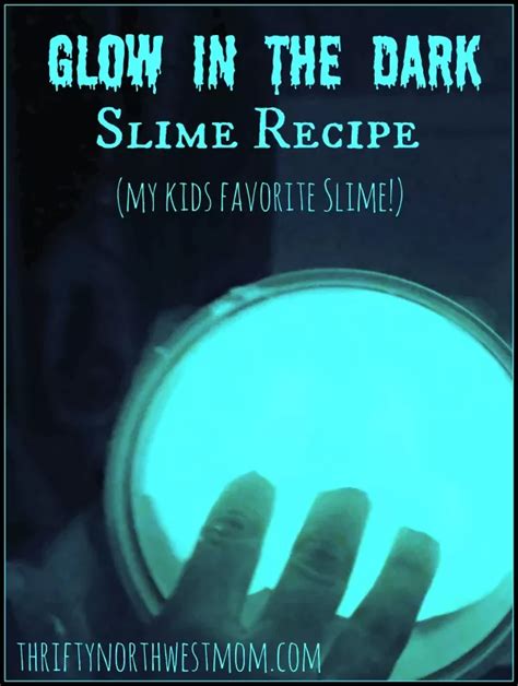 Glow In The Dark Slime Recipe – My Kids Favorite & So Easy! - Thrifty NW Mom