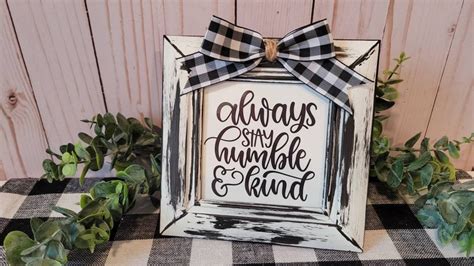 Always Stay Humble & Kind Farmhouse Sign Black White - Etsy