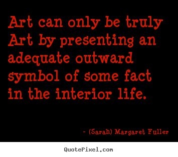 Margaret Fuller Quotes. QuotesGram