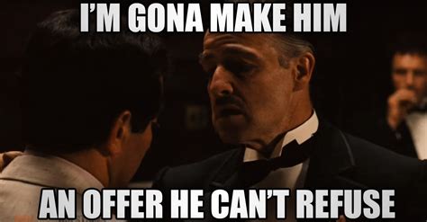 Famous-Movie-Qoutes-1972-The-Godfather-Im-Gonna-Make-Him-An-Offer-He-Cant-Refuse | The godfather ...