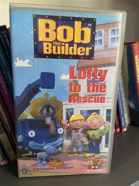 BOB THE BUILDER VHS Lofty To The Rescue 1999 - PAL ABC Video $17.00 - PicClick AU