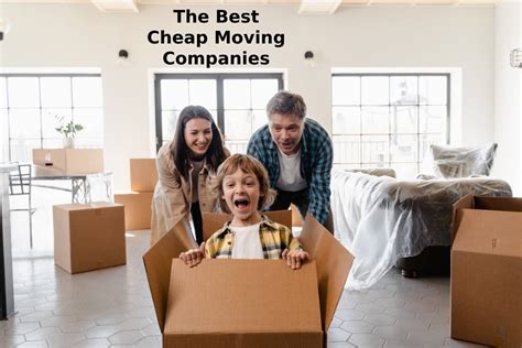 The Best Cheap Moving Companies