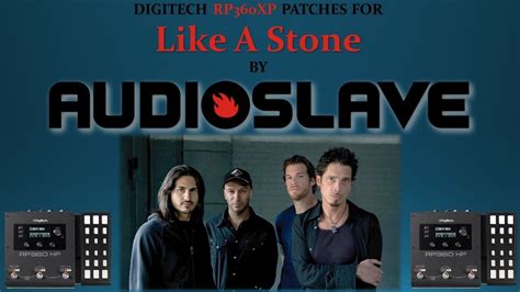 Digitech RP360XP Patches for Audioslave's -- Like A Stone - YouTube