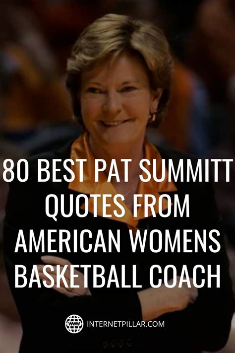 80 Best Pat Summitt Quotes from American Women's Basketball Coach ...