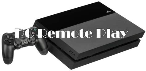 How To Setup PS4 Remote Play On PC - PlayStation 4