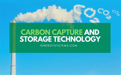 Carbon Capture And Storage Technology: The Ultimate Guide