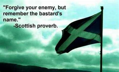 -Scottish proverb | Scottish quotes, Scotland quotes, Scottish