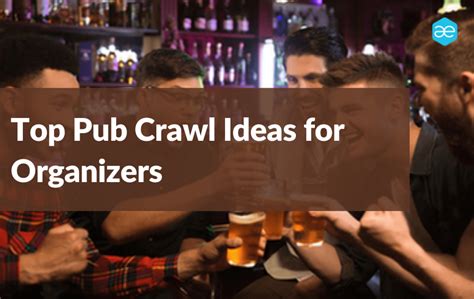 10 Pub Crawl Ideas to Make Your Event the Toast of the Town - AllEvents