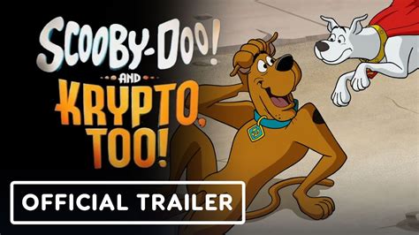 Scooby-Doo! and Krypto, Too! - Official Trailer (2023) Matthew Lillard, Tara Strong - YouTube