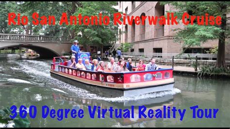 San Antonio Riverwalk Boat Tour in 360 Degree Virtual Reality - YouTube