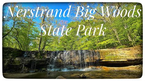 Nerstrand Big Woods State Park - YouTube