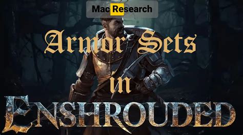 Enshrouded Armor Sets Guide