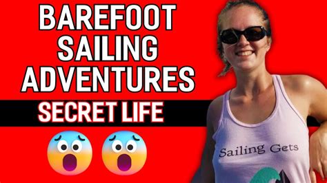 Barefoot Sailing Adventures | Don't Want You to Know This | Latest Episodes - YouTube