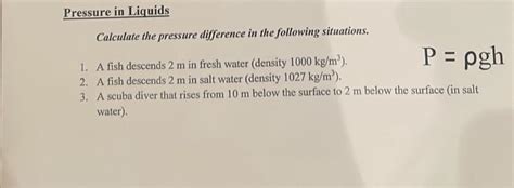 Solved Pressure in Liquids Calculate the pressure difference | Chegg.com